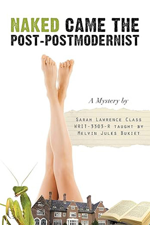 Naked Came the Post-postmodernist