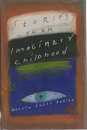 Stories of an Imaginary Childhood