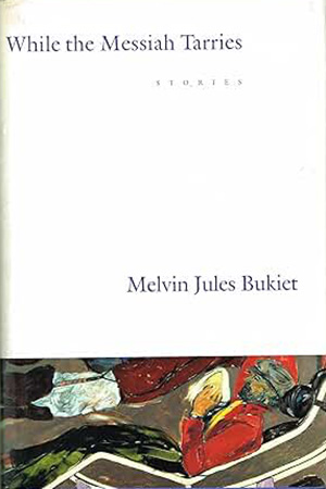 While the Messiah Tarries